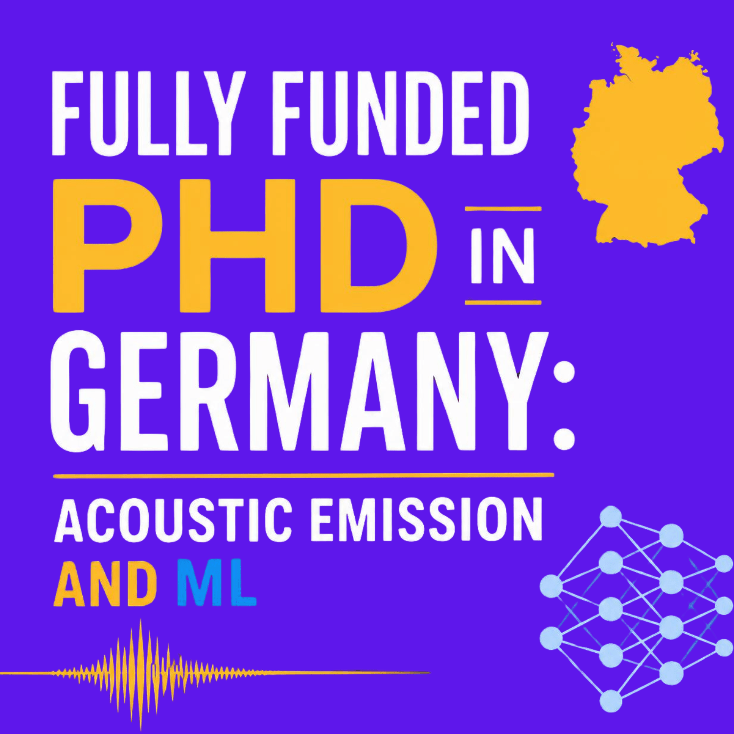 Fully Funded PhD in Germany Acoustic Emission and ML