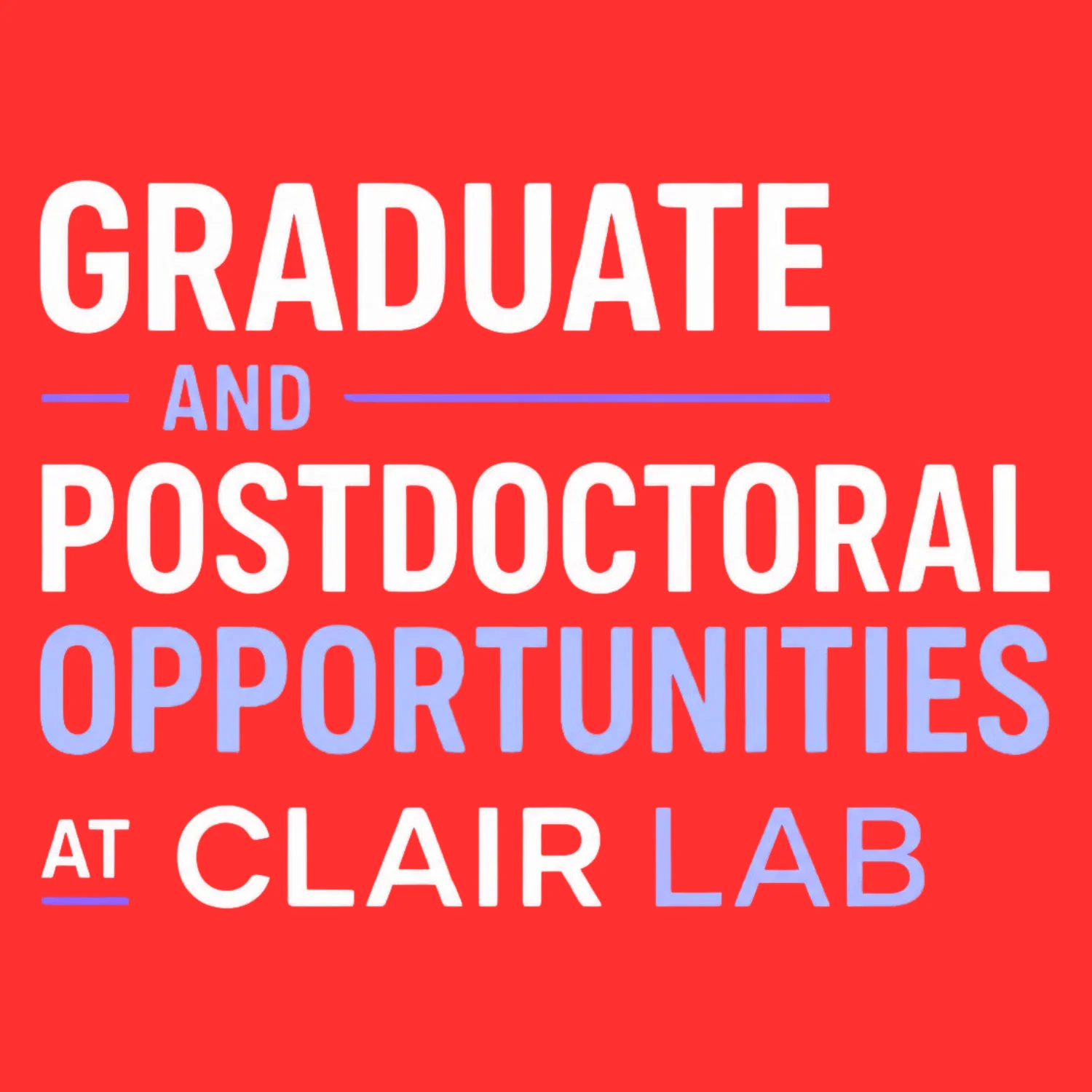 Graduate and Postdoctoral Opportunities at CLAIR Lab
