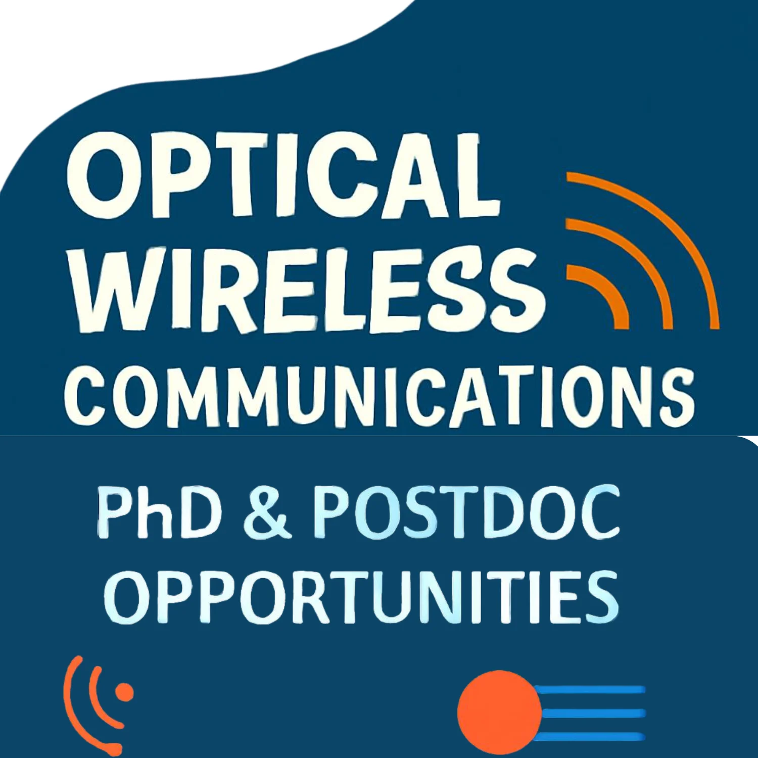 Optical Wireless Communications PhD & Postdoc Opportunities